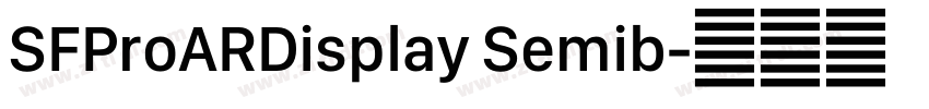 SFProARDisplay Semib字体转换